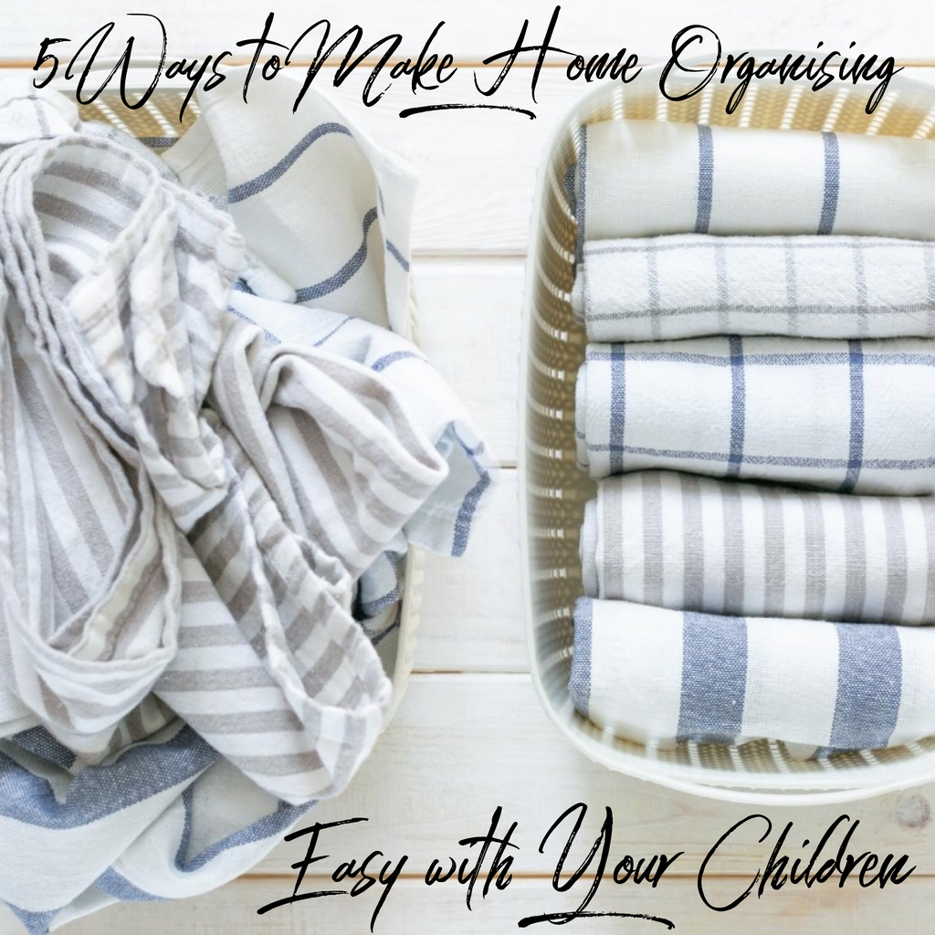 5 Ways to Make Home Organising Easy with Your Children